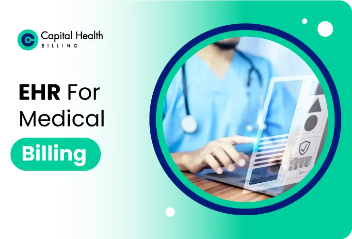 What is EHR for Medical Billing and its Benefits