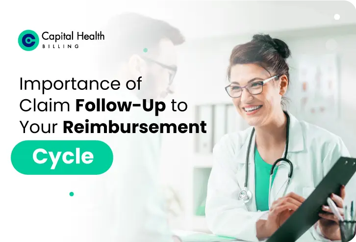 Importance Of Claim Follow-Up For Reimbursement Cycle