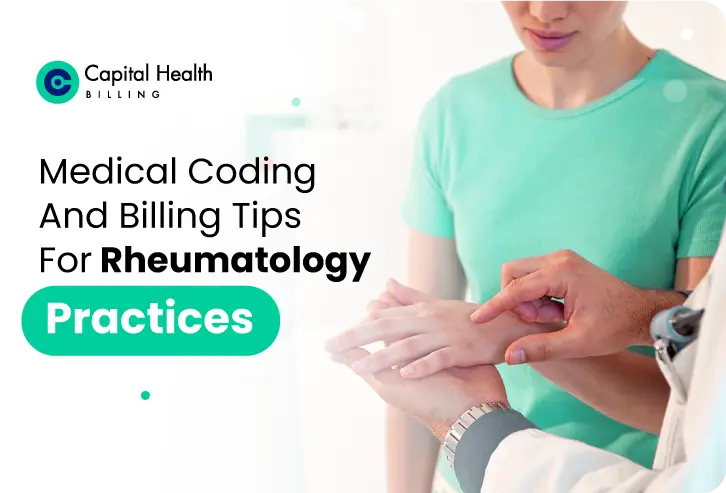 11 Best Coding And Billing Tips For Rheumatology Practices