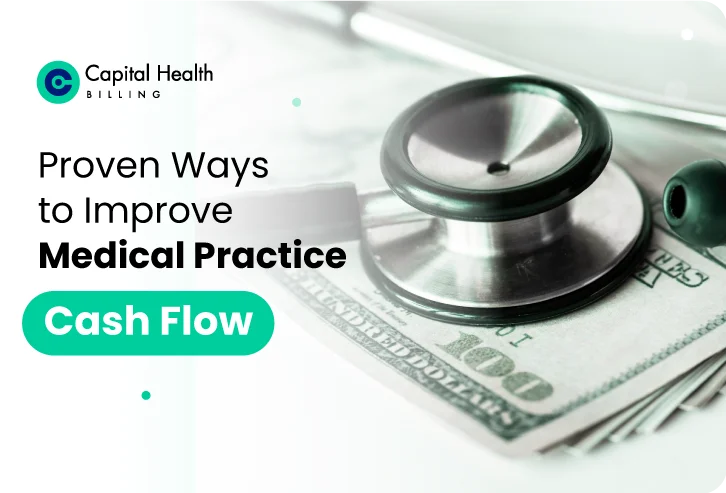 9 Proven Ways To Improve Medical Practice Cash Flow